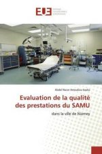 Evaluation de la qualite des prestations du SAMU