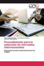 Procedimiento para la seleccion de mercados internacionales