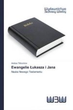 Ewangelie Lukasza i Jana