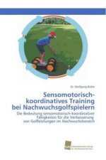 Sensomotorisch-koordinatives Training bei Nachwuchsgolfspielern