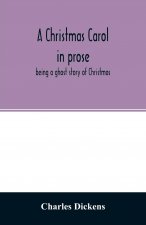 Christmas carol in prose