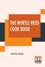 Myrtle Reed Cook Book