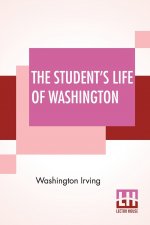 Student's Life Of Washington