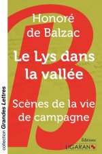 Le Lys dans la vallée (grands caract?res)