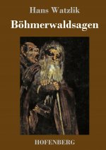 Boehmerwaldsagen