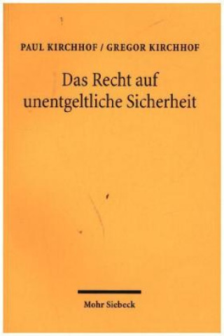 Das Recht auf unentgeltliche Sicherheit