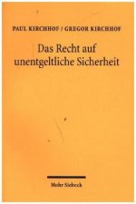 Das Recht auf unentgeltliche Sicherheit