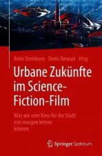 Urbane Zukünfte im Science-Fiction-Film