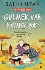 Gülmek Var Dönmek Yok - Acayip Isler Takimi