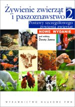 Żywienie zwierząt i paszoznawstwo Tom 2