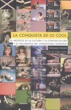 LA CONQUISTA DE LO COOL