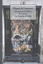 SENSACIONES DE BILBAO / AL NERVIÓN / LAS ESTRADAS DE ALBIA