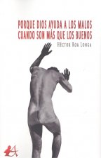 Porque Dios ayuda a los malos cuando son más que los buenos