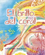 El brillo del coral