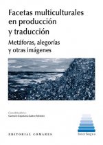 Facetas multiculturales en producción y traducción