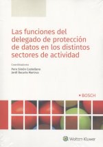 Las funciones del delegado de protección de datos en los distintos sectores de a