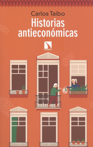Historias antieconómicas