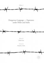 Dangerous Language ? Esperanto under Hitler and Stalin