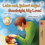 Goodnight, My Love! (Serbian English Bilingual Book for Kids - Latin alphabet)