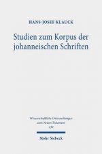 Studien zum Korpus der johanneischen Schriften