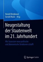 Neugestaltung Der Staatenwelt Im 21. Jahrhundert