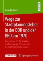 Wege Zur Stadtplanungslehre in Der Ddr Und Der Brd Um 1970