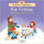 Kar Firtinasi - Ciftlik Öyküleri