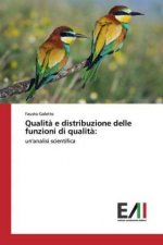 Qualita e distribuzione delle funzioni di qualita