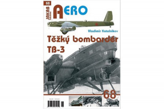 Těžký bombardér Tupolev TB-3