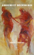 Amours et dechirures