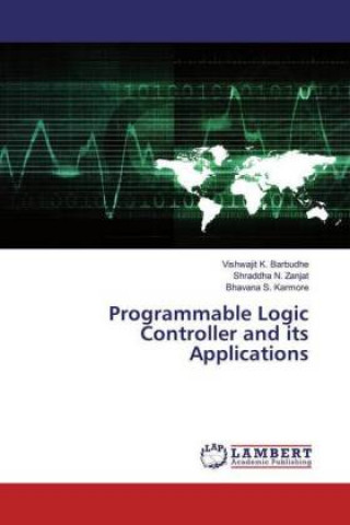 Programmable Logic Controller and its Applications
