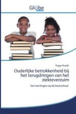 Ouderlijke betrokkenheid bij het terugdringen van het ziekteverzuim