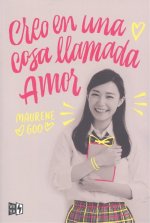 Creo en una cosa llamada amor