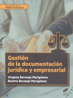 Gestión de la documentación jurídica y empresarial