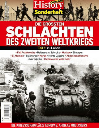 History Collection Sonderheft: DIE GRÖSSTEN SCHLACHTEN DES ZWEITEN WELTKRIEGS