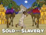 Sold into Slavery
