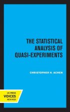 Statistical Analysis of Quasi-Experiments