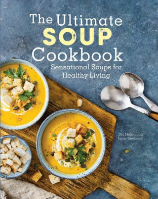 Ultimate Soup Cookbook