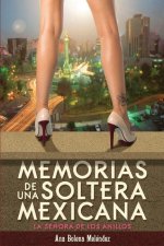 Memorias de una Soltera Mexicana: La se?ora de los anillos