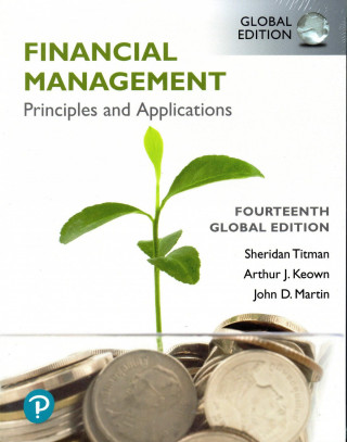 Financial Management: Principles and Applications, Global Edition