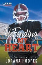 Defending My Heart