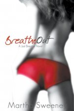 Breathe Out