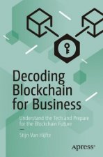 Decoding Blockchain for Business