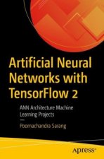 Artificial Neural Networks with Tensorflow 2: Ann Architecture Machine Learning Projects
