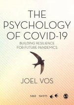 Psychology of Covid-19: Building Resilience for Future Pandemics