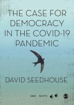 Case for Democracy in the COVID-19 Pandemic