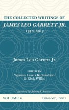 Collected Writings of James Leo Garrett Jr., 1950-2015