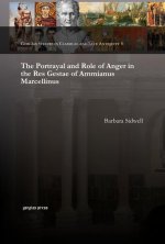 Portrayal and Role of Anger in the Res Gestae of Ammianus Marcellinus