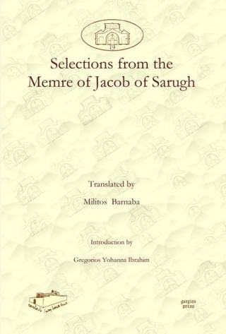 Selections from the Memre of Jacob of Sarugh