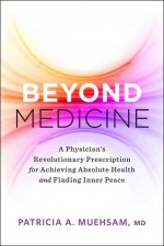 Beyond Medicine